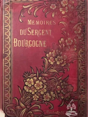 Memoires Du Sergent Bourgogne